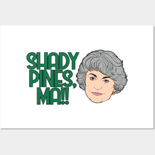 Golden Girls - Dorothy Zbornak SHADY PINES MA Posters and Art